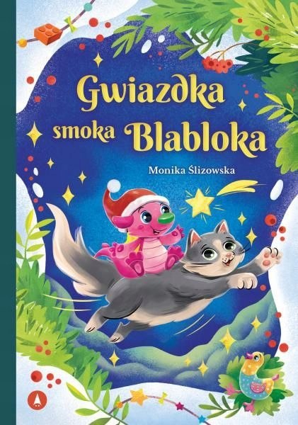 Gwiazdka Smoka Blabloka Opowiadania Świąteczne Oprawa Miękka Skrzat