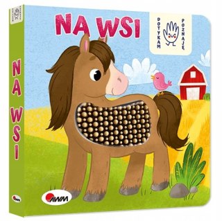 Książeczka Sensoryczna Na Wsi Dotykam i Poznaję Zwierzątka Farma Wieś