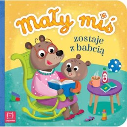Mały Miś Zostaje z Babcią Duży Format Aksjomat