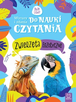 Wyrazy i zdania do czytania Zwierzęta egzotyczne Aksjomat
