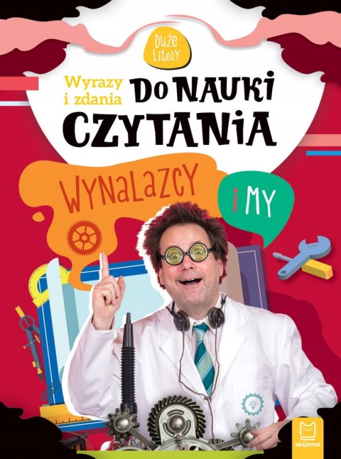 Wyrazy i zdania do nauki czytania Wynalazcy i my Aksjomat