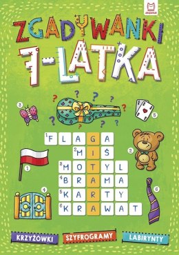 Zgadywanki 7-latka krzyżówki, szyfrogramy, labirynty Aksjomat