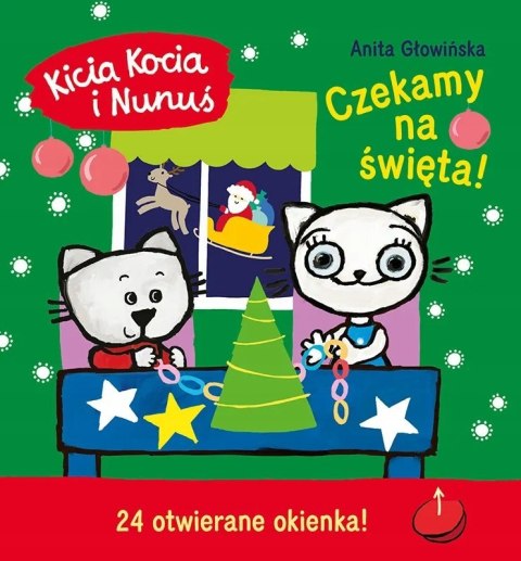 Kicia Kocia i Nunuś Czekamy na święta! Adwentowy 24 Otwierane Okienka