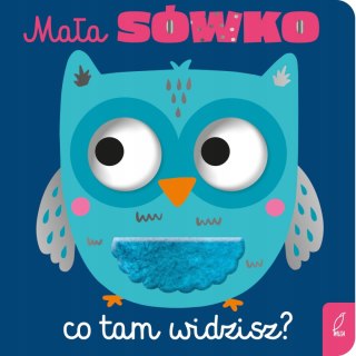 Mała sówko, co tam widzisz? Wilga Książeczka Sensoryczna