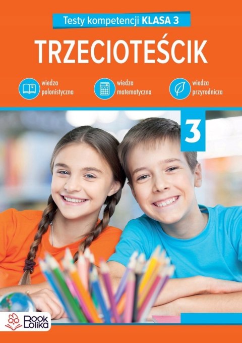 Trzecioteścik Testy kompetencji klasa 3 Bookolika