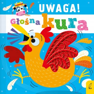 Uwaga, Głośna kura Książeczka Sensoryczna Dotykowa