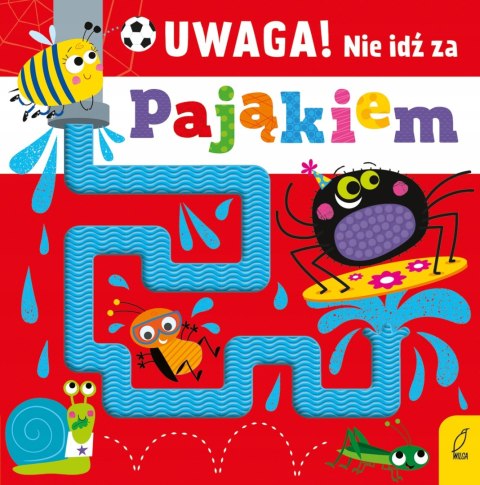 Uwaga! Nie idź za pająkiem Wilga Książeczka Sensoryczna