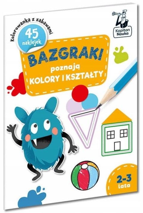 Bazgraki Poznają Kolory i Kształty Naklejki Kapitan Nauka 2-3 lat