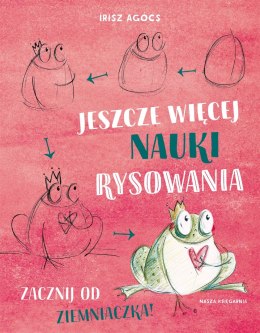 Jeszcze więcej nauki rysowania. Zacznij od ziemniaczka! Nasza Księgarnia