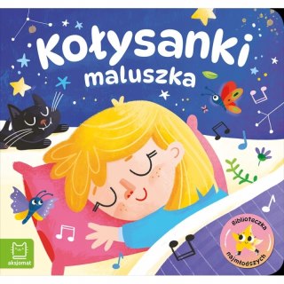 Kołysanki maluszka Biblioteczka najmłodszych Aksjomat Książeczka Wierszyki