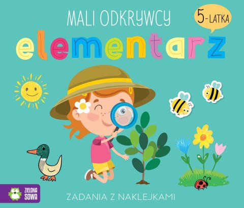Mali Odkrywcy Elementarz 5-latka Zielona Sowa Zadania z Naklejkami