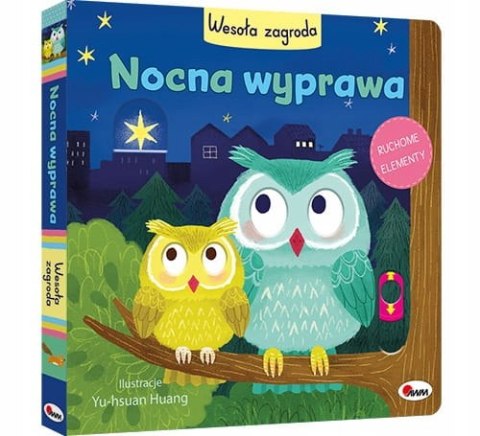 Nocna Wyprawa Wesoła zagroda Zabawa z ruchomymi elementami Książeczka