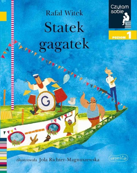 Statek gagatek. Czytam sobie. Poziom 1 Harperkids