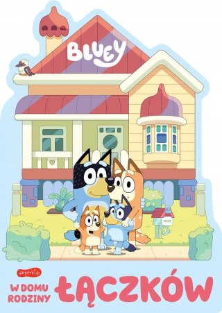 W domu rodziny Łączków Bluey Książeczka kartonowa Harperkids