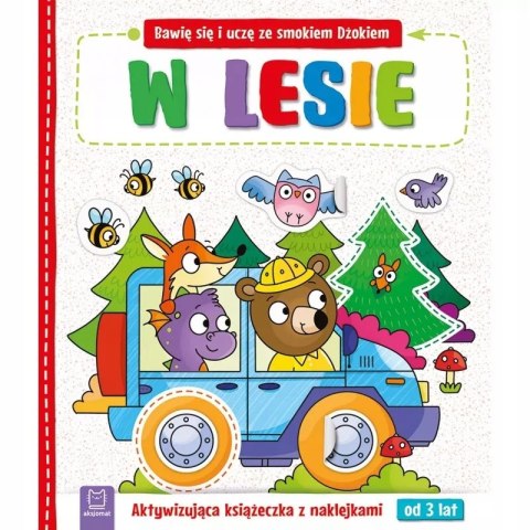 Bawię się i uczę ze smokiem Dżokiem W lesie Aksjomat Aktywizująca 3+