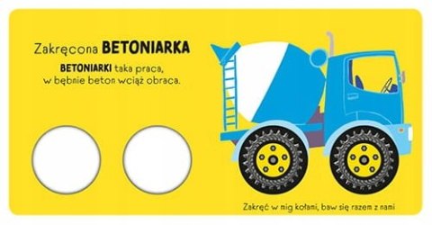 Co jedzie... na budowie Zakręcona książka Zakręć Kołami Książeczka