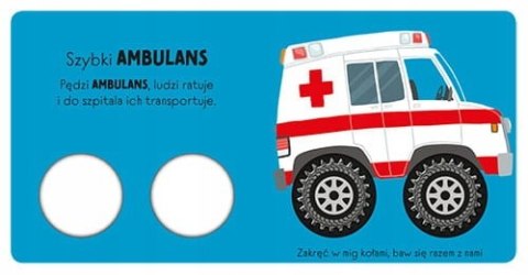 Co jedzie... na ratunek Zakręcona książka Zakręć Kołami Książeczka