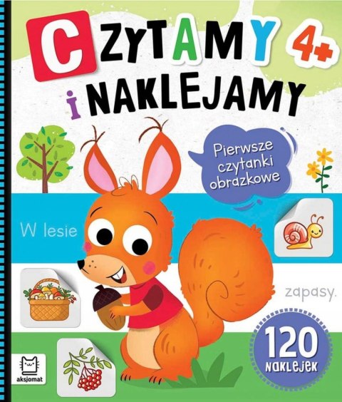 Czytamy i naklejamy Pierwsze czytanki obrazkowe 4+ Aksjomat