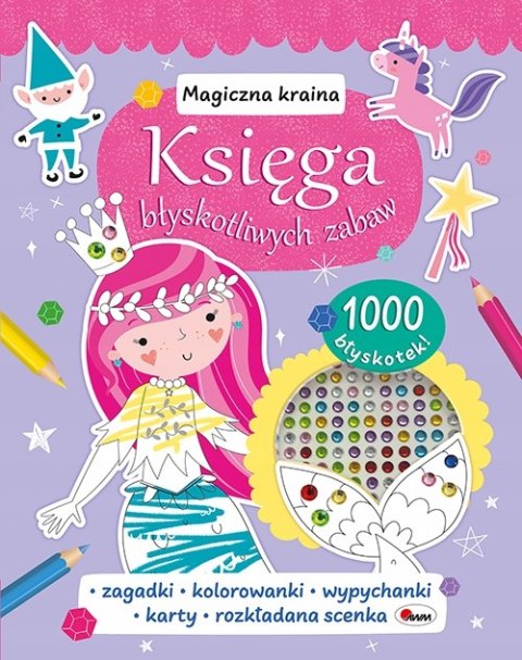 Magiczna kraina Księga błyskotliwych zabaw 1000 Błyskotek Wypychanki