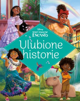 Ulubione historie Nasze magiczne Encanto Disney Bajki do czytania