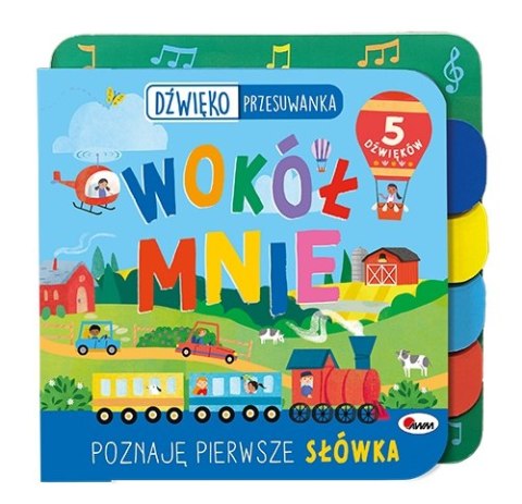 Wokół mnie Dźwiękoprzesuwanka Poznaję Pierwsze Słówka 5 dźwięków