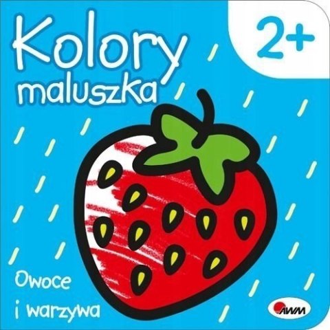 Kolorowanka Kolory Maluszka Owoce i Warzywa