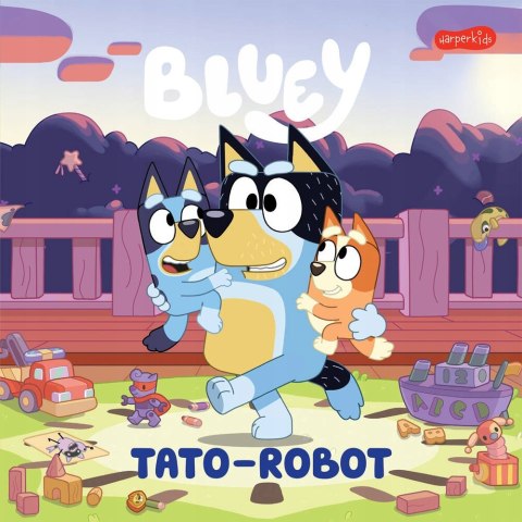 Książeczka Bajeczka Bluey Tato-robot Moja czytanka Harperkids Blue