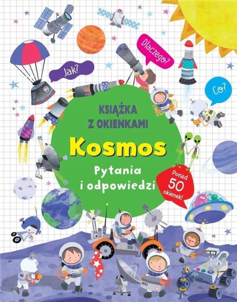 Książka z Okienkami Kosmos Pytania i odpowiedzi 50 Okienek