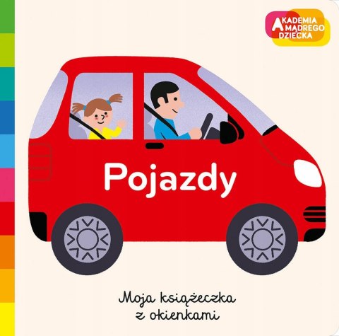 Pojazdy Moja książeczka z okienkami Akademia mądrego dziecka Harperkids