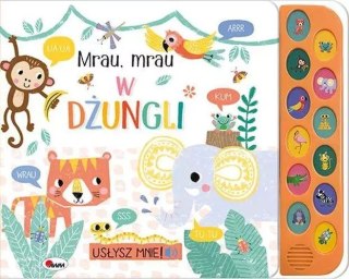 Książka Dźwiękowa Usłysz mnie Mrau Mrau W dżungli 12 Dźwięków Zoo