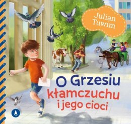 O Grzesiu kłamczuchu i jego cioci Julian Tuwim Bajka 20x19 cm 10 stron