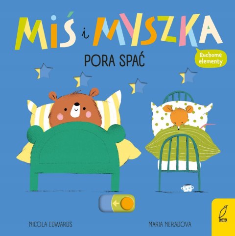 Pora Spać Miś i Myszka Książka z ruchomymi elementami