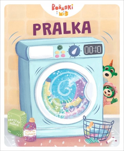 Pralka. Bobaski i Miś. Jelonek Martyna Okiem Malucha Trefliki