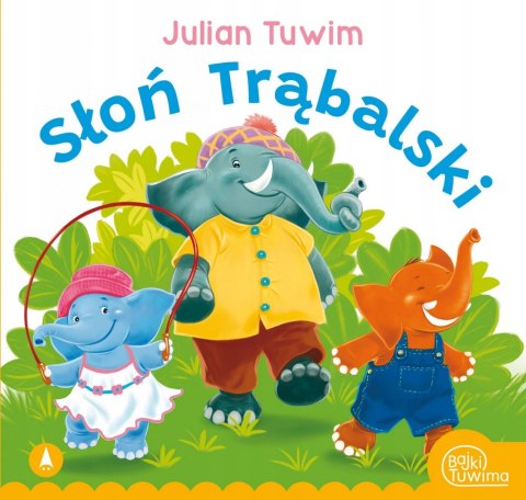 Słoń Trąbalski Julian Tuwim Miękka Bajki Tuwima