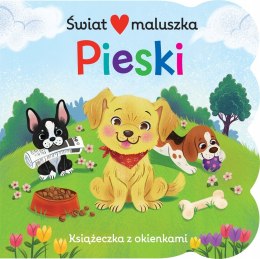 Świat Maluszka Pieski Książeczka z okienkami Olesiejuk