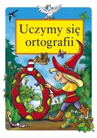 Uczymy się ortografii Skrzat Ortografia