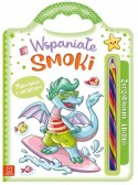 Wspaniałe Smoki. Malowanka z Naklejkami. Zaczarowana Kredka Aksjomat