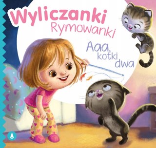 Wyliczanki Rymowanki Aaa, kotki dwa Bajka Bajeczka