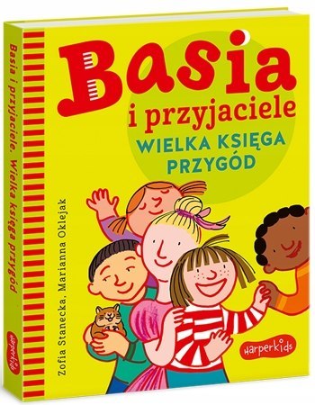 Basia i przyjaciele. Wielka księga przygód HarperKids