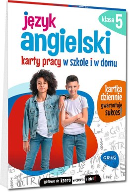 Język angielski. Karty Pracy w Szkole Domu Klasa 5 Greg