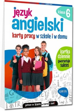 Język angielski. Karty Pracy w Szkole Domu Klasa 6 Greg