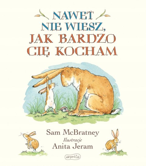 Nawet nie Wiesz jak Bardzo Cię Kocham Harperkids