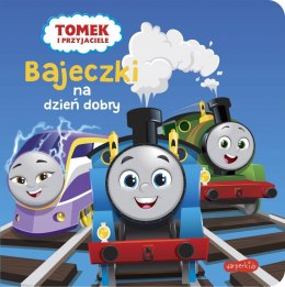 Tomek i przyjaciele Bajeczki na dzień dobry Harperkids
