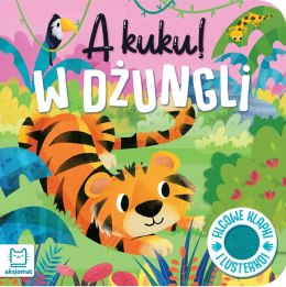 A kuku! W dżungli Filcowe klapki i lusterko Książeczka Sensoryczna Aksjomat