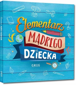 Elementarz mądrego dziecka Greg