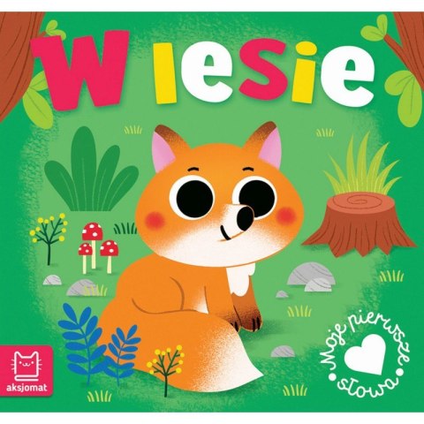 Książeczka Harmonijka Moje pierwsze słowa w Lesie Aksjomat