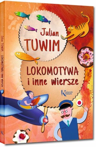 Lokomotywa i inne wiersze Julian Tuwim Greg Oprawa Twarda