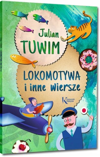 Lokomotywa i inne wiersze Julian Tuwim Greg Oprawa Miękka