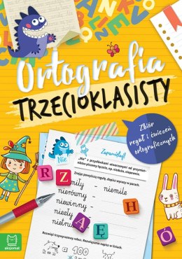 Ortografia trzecioklasisty Zbiór reguł i ćwiczeń ortograficznych Aksjomat