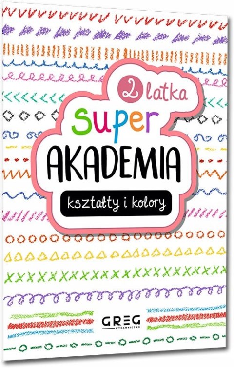 Super akademia kształty i kolory 2-latek dwulatek Greg